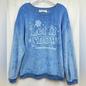 Wound Up Blue Fleece Crewneck Sweatshirt ‘Let It Snow Somewhere Else’ Size XXL